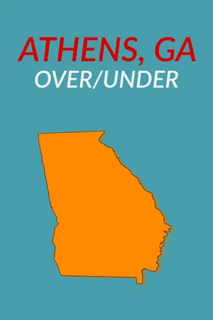 Athens, Georgia: Over/Under